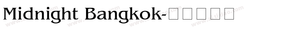 Midnight Bangkok字体转换